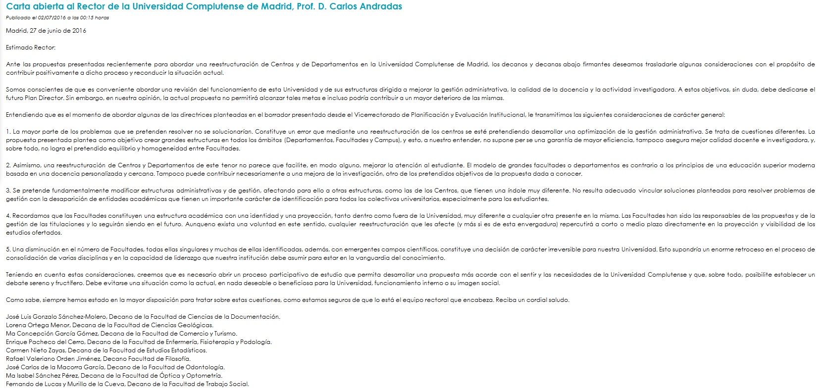 La carta que han firmado los decanos durante las últimas semanas contra el proyecto de reestructuración de la Complutense.